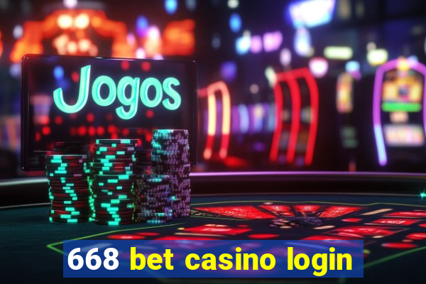 668 bet casino login